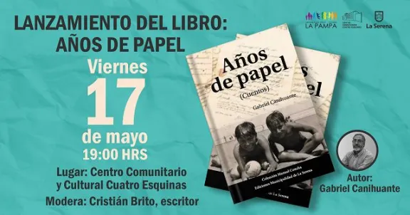 Escritor y periodista Gabriel Canihuante presentará libro de cuentos en el Centro Comunitario y Cultural Cuatro Esquinas